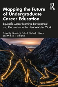 Book cover: Mapping the Future of Undergraduate Career Education
